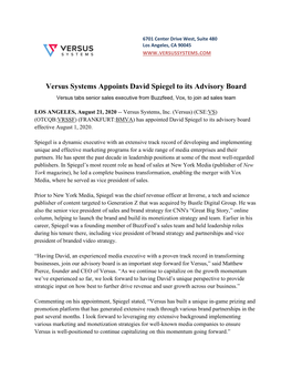 Versus Systems Appoints David Spiegel to Its Advisory Board Versus Tabs Senior Sales Executive from Buzzfeed, Vox, to Join Ad Sales Team