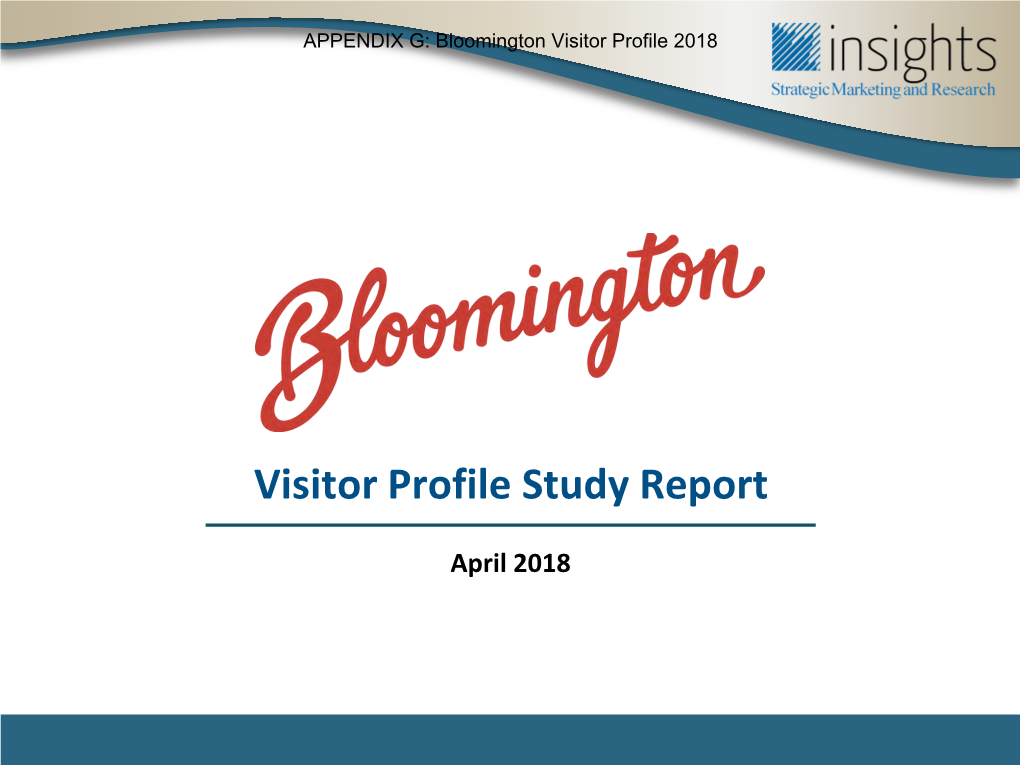 Appendix G Bloomington Visitor Profile 2018