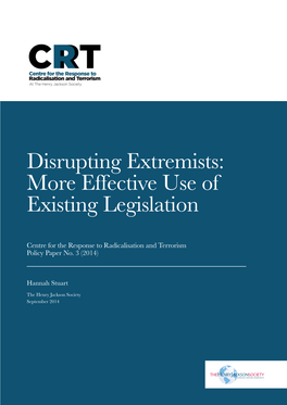 Disrupting Extremists: More Effective Use of Existing Legislation