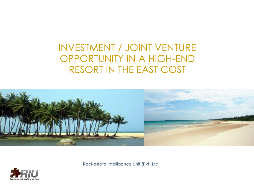 Investment Joint Venture Opportunity in a High-End Resort in the East Cost