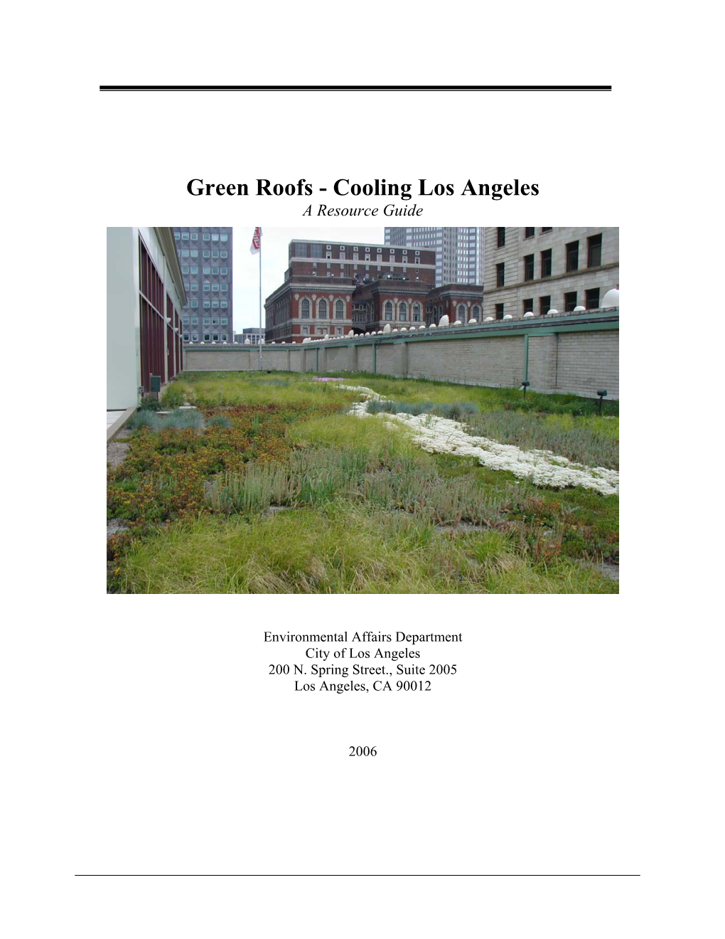 Green Roofs - Cooling Los Angeles a Resource Guide