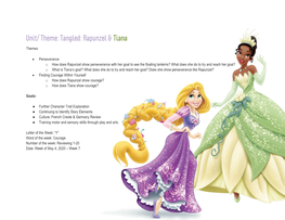 Unit/ Theme: Tangled: Rapunzel & Tiana