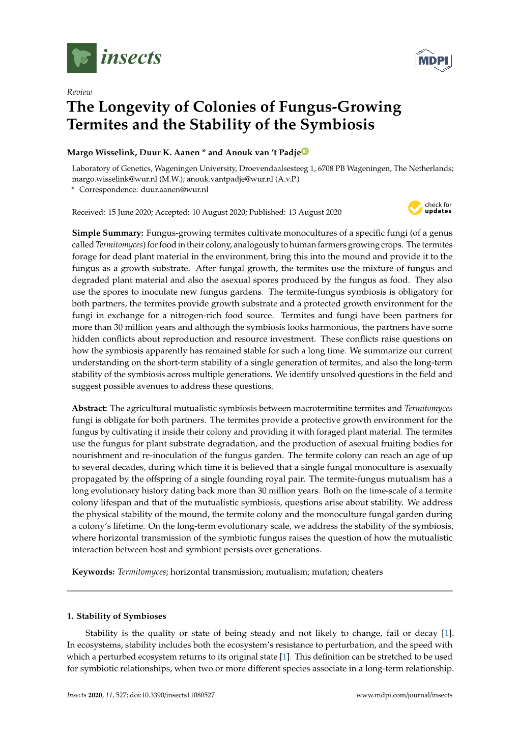 The Longevity of Colonies of Fungus-Growing Termites and the Stability of the Symbiosis