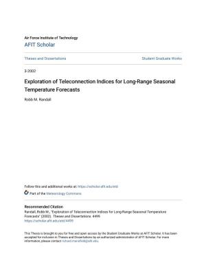 Exploration of Teleconnection Indices for Long-Range Seasonal Temperature Forecasts
