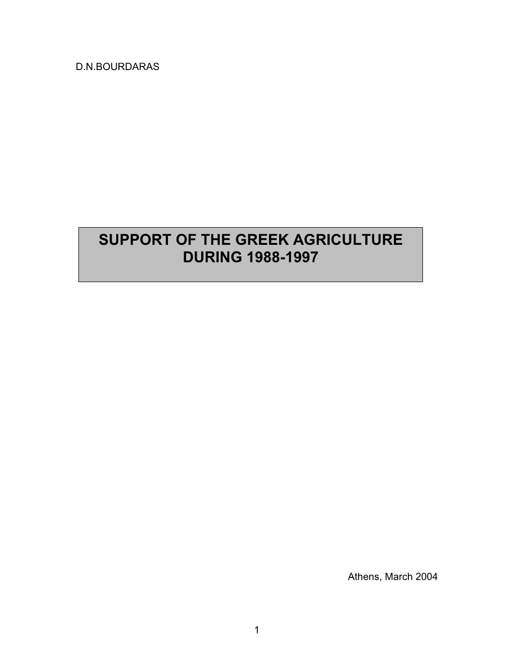 Support of the Greek Agriculture During 1988-1997