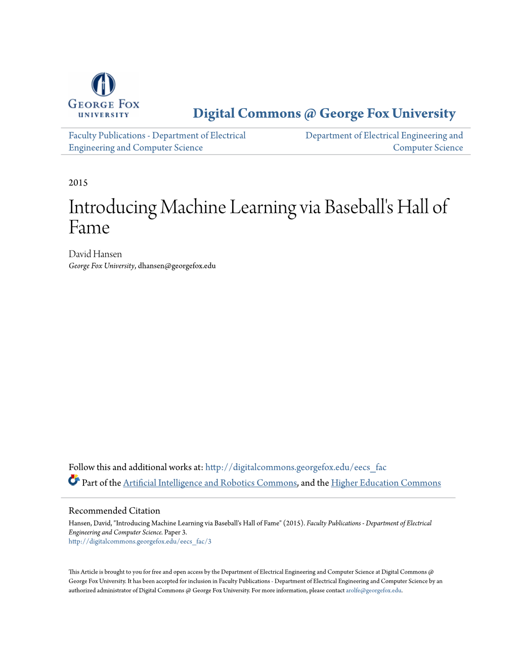 Introducing Machine Learning Via Baseball's Hall of Fame David Hansen George Fox University, Dhansen@Georgefox.Edu