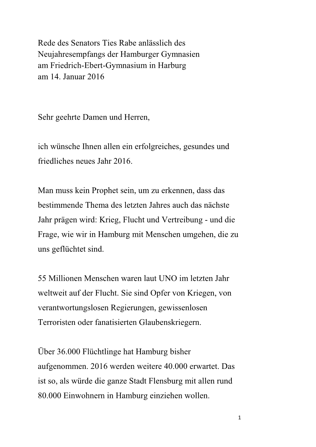 Rede Des Senators Ties Rabe Anlässlich Des Neujahresempfangs Der Hamburger Gymnasien Am Friedrich-Ebert-Gymnasium in Harburg Am 14