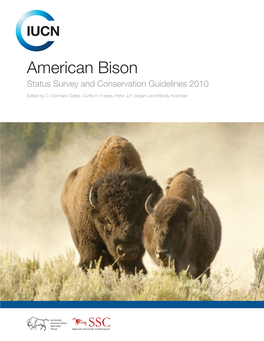 American Bison Status Survey and Conservation Guidelines 2010
