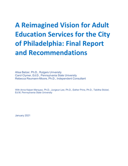 A Reimagined Vision for Adult Education Services for the City of Philadelphia: Final Report and Recommendations