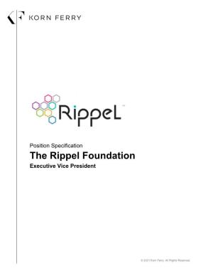 Position Specification the Rippel Foundation Executive Vice President