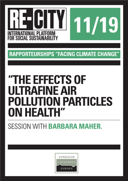 The Effects of Ultrafine Air Pollution Particles on Health” Session with Barbara Maher