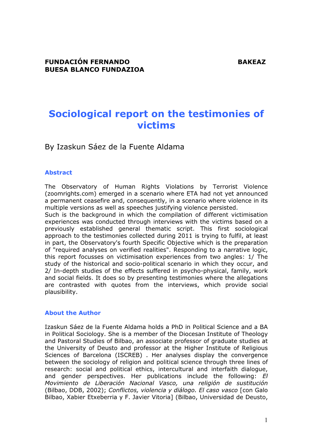 Sociological Report on the Testimonies of Victims