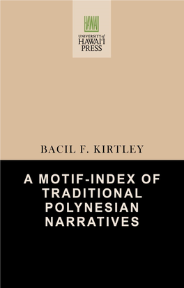 A Motif-Index of Traditional Polynesian Narratives