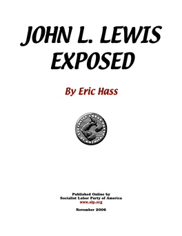 John L. Lewis Exposed