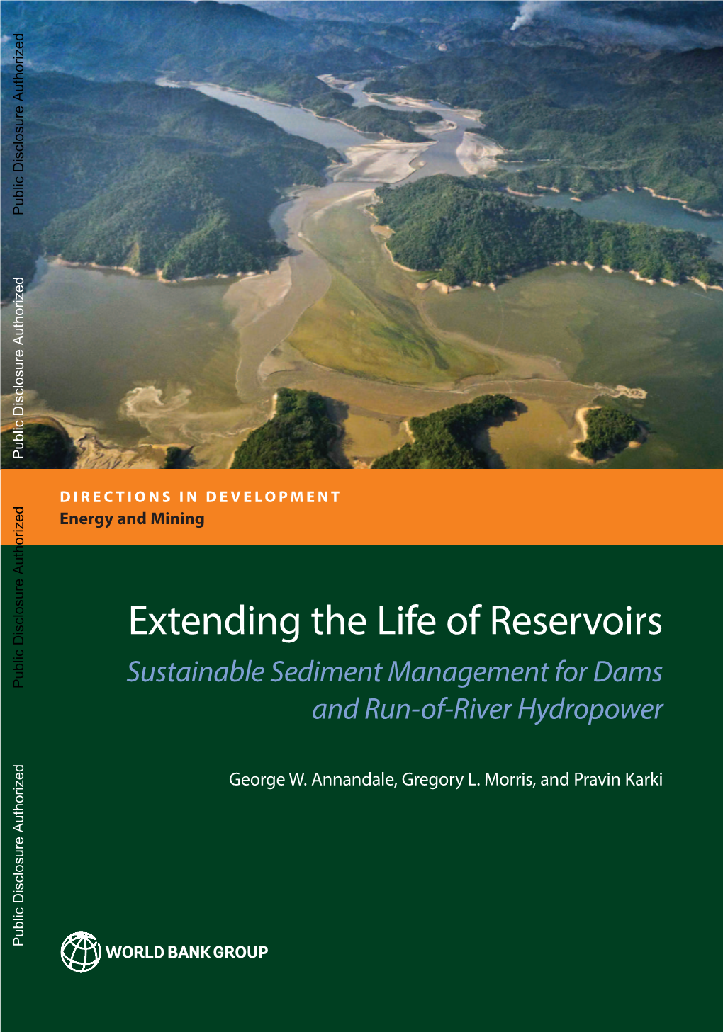 Sustainable Sediment Management for Dams and Run-Of-River Hydropower