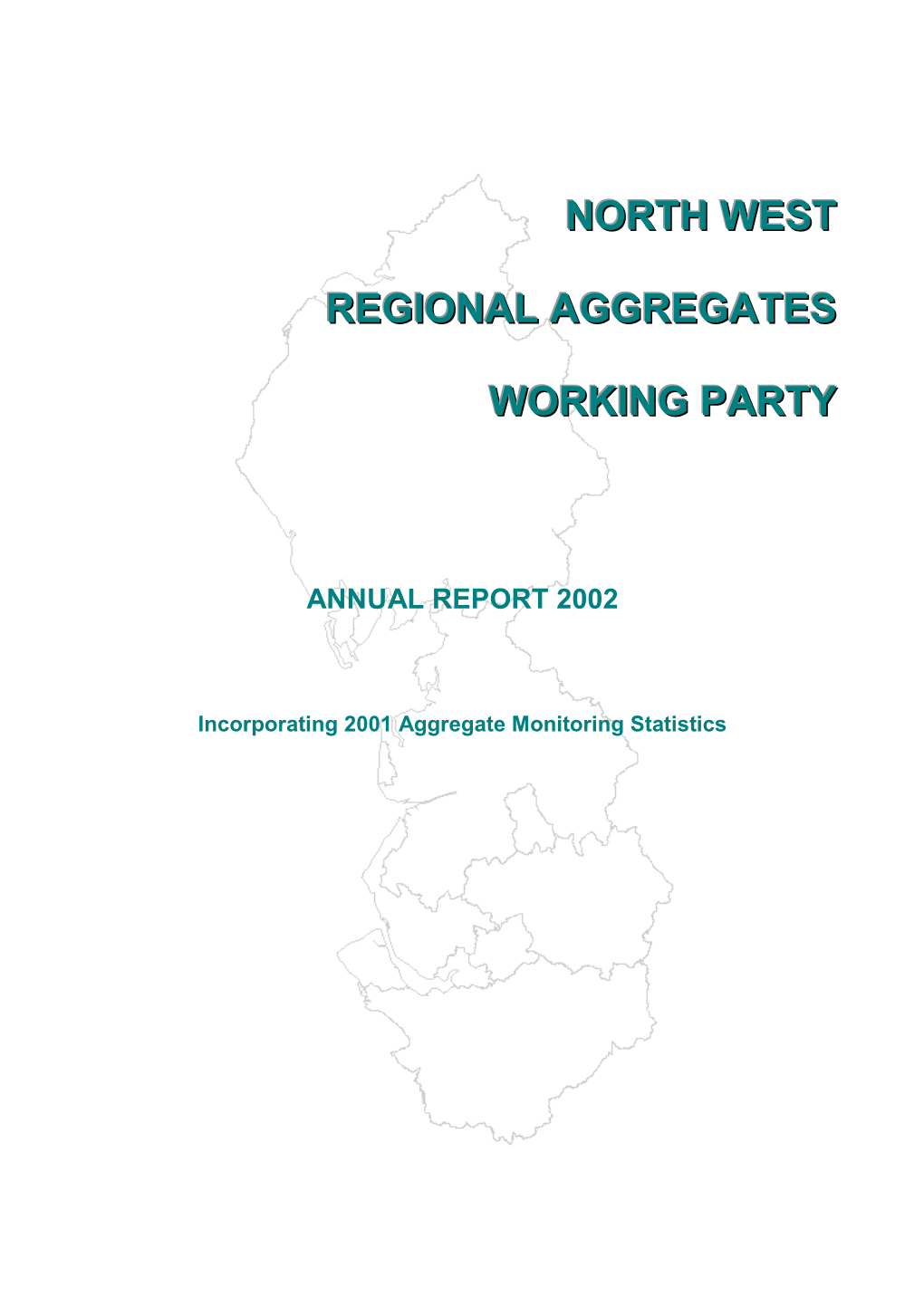 North West Regional Aggregates Working Partyy