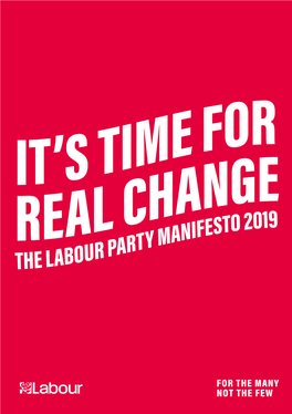 It's Time for Real Change: the Labour Party Manifesto 2019