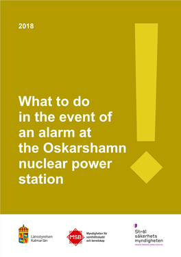 What to Do in the Event of an Alarm at the Oskarshamn Nuclear Power Station the “Important Public Announcement” Signal