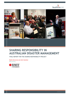 Sharing Responsibility in Australian Disaster Management Final Report for the Sharing Responsibility Project