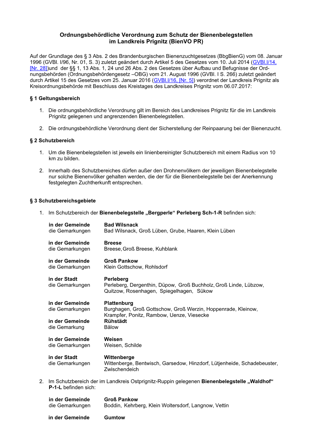 Ordnungsbehördliche Verordnung Zum Schutz Der Bienenbelegstellen Im Landkreis Prignitz (Bienvo PR)