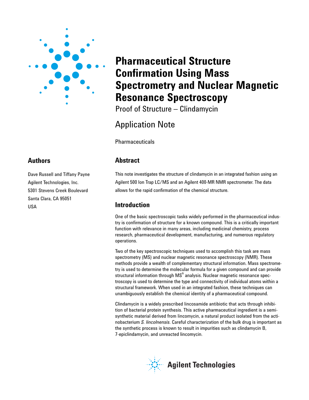 Pharmaceutical Structure Confirmation Using Mass Spectrometry and Nuclear Magnetic Resonance Spectroscopy Proof of Structure – Clindamycin Application Note