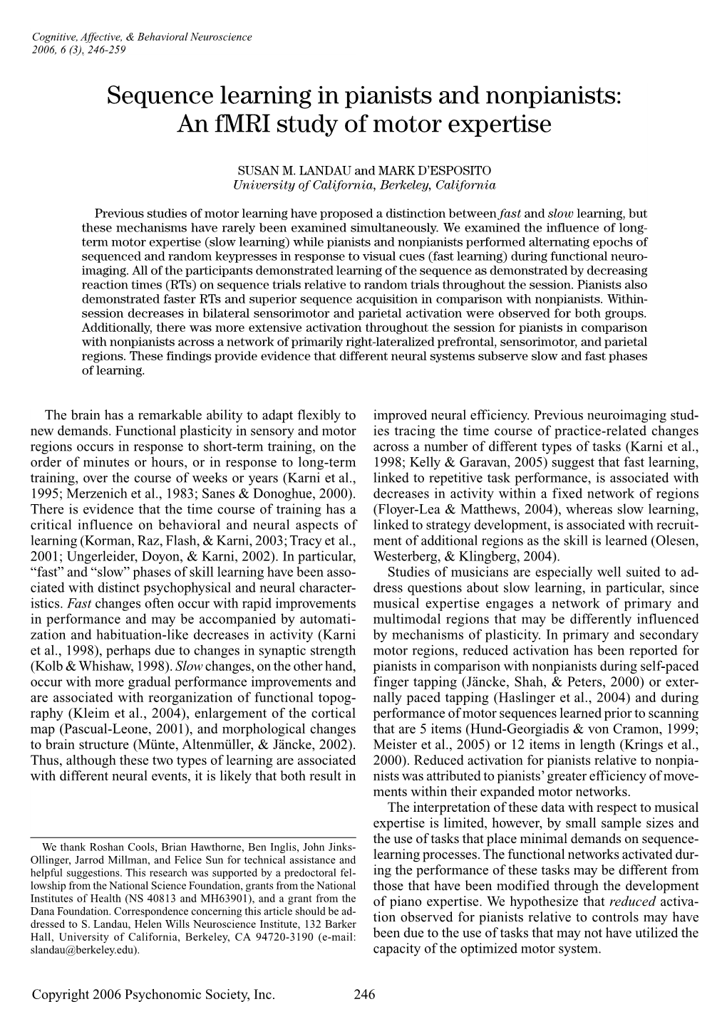 Sequence Learning in Pianists and Nonpianists: an Fmri Study of Motor Expertise