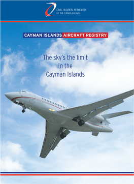 The Sky's the Limit in the Cayman Islands