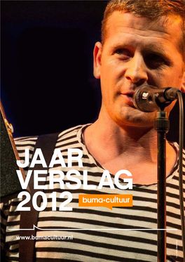 November Music 17 Buma Rotterdam Beats 18 Overzichtstentoonstelling 50 Jaar Buma Gouden Harpen 19