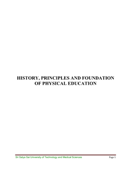 History, Principles and Foundation of Physical Education