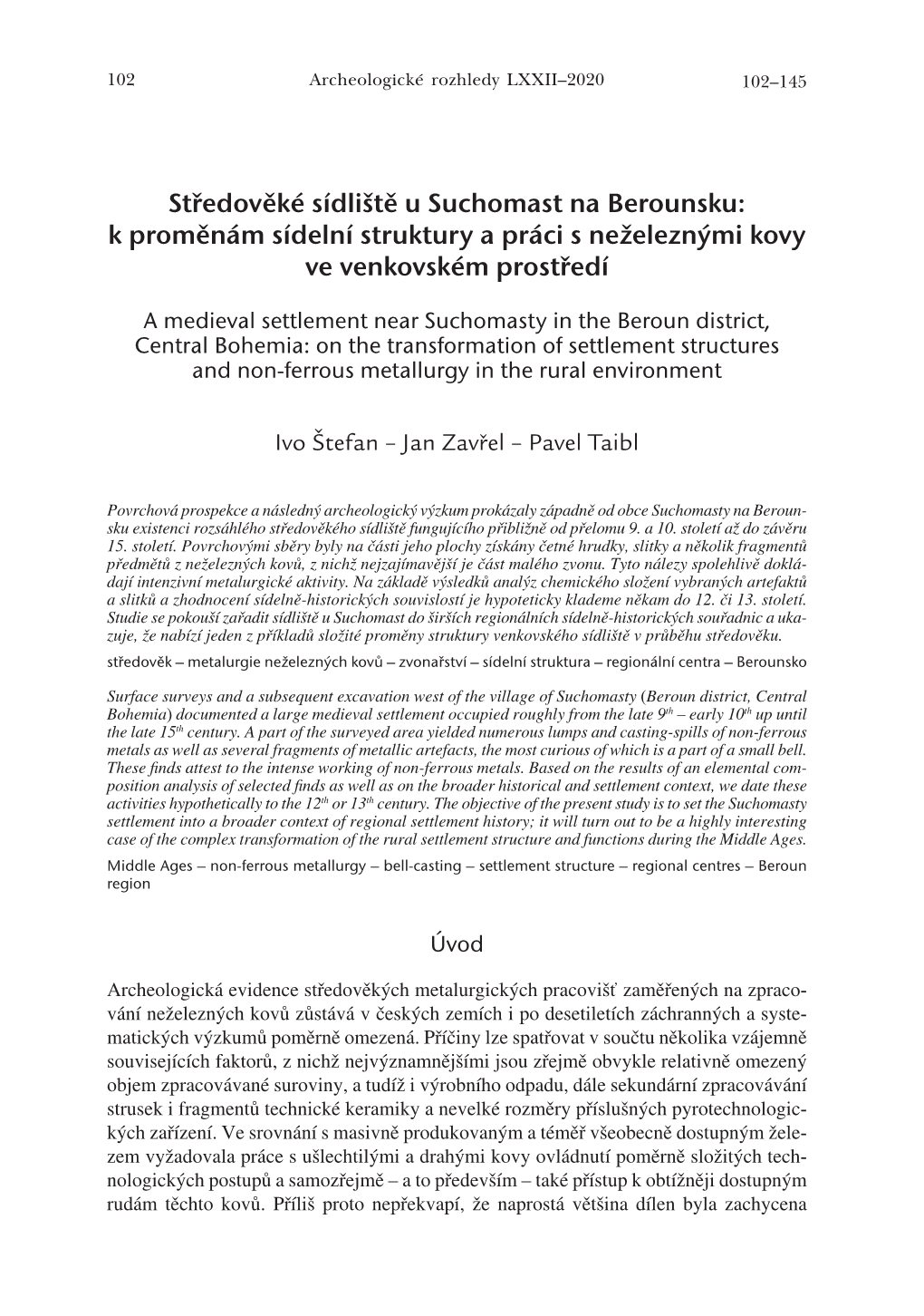 Středověké Sídliště U Suchomast Na Berounsku: K Proměnám Sídelní Struktury a Práci S Neželeznými Kovy Ve Venkovském Prostředí