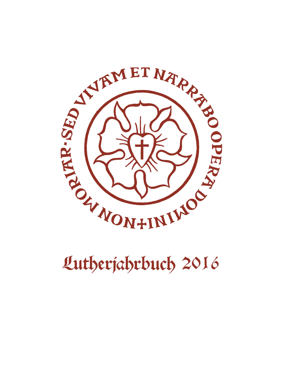 Lutherjahrbuch 83. Jahrgang 2016