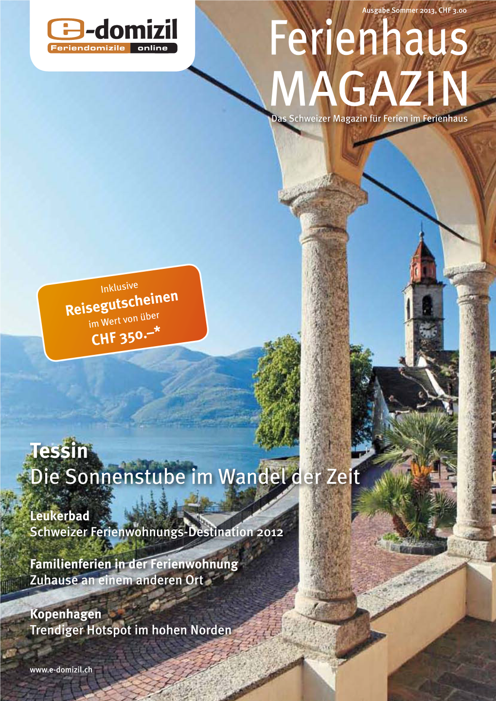 Ferienhaus MAGAZIN Das Schweizer Magazin Für Ferien Im Ferienhaus