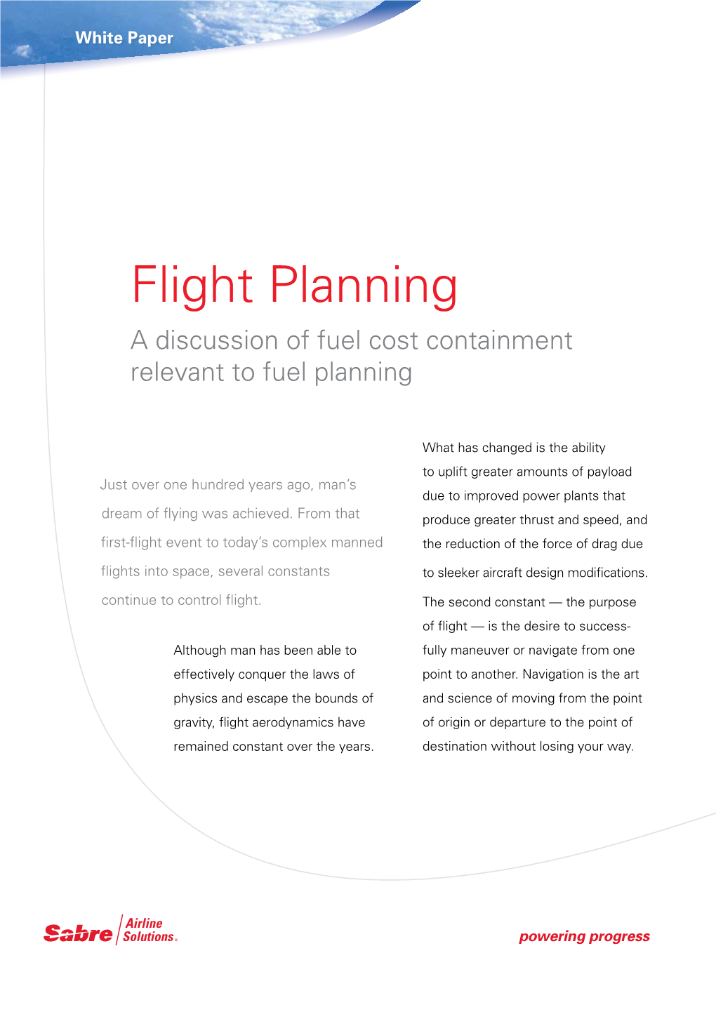 Flight Planning a Discussion of Fuel Cost Containment Relevant to Fuel Planning