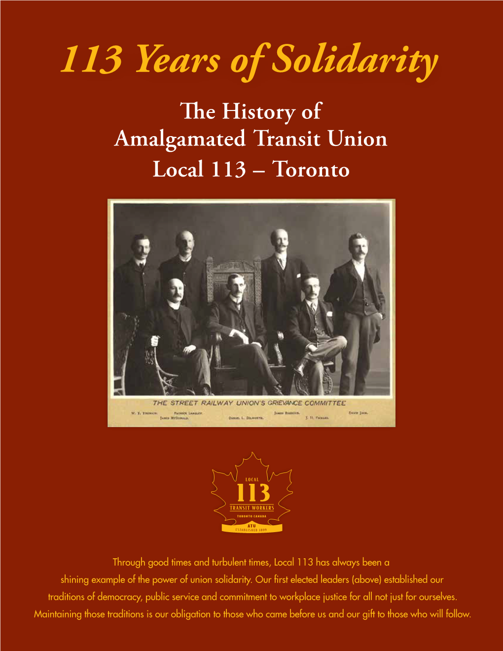 113 Years of Solidarity the History of Amalgamated Transit Union Local 113 – Toronto