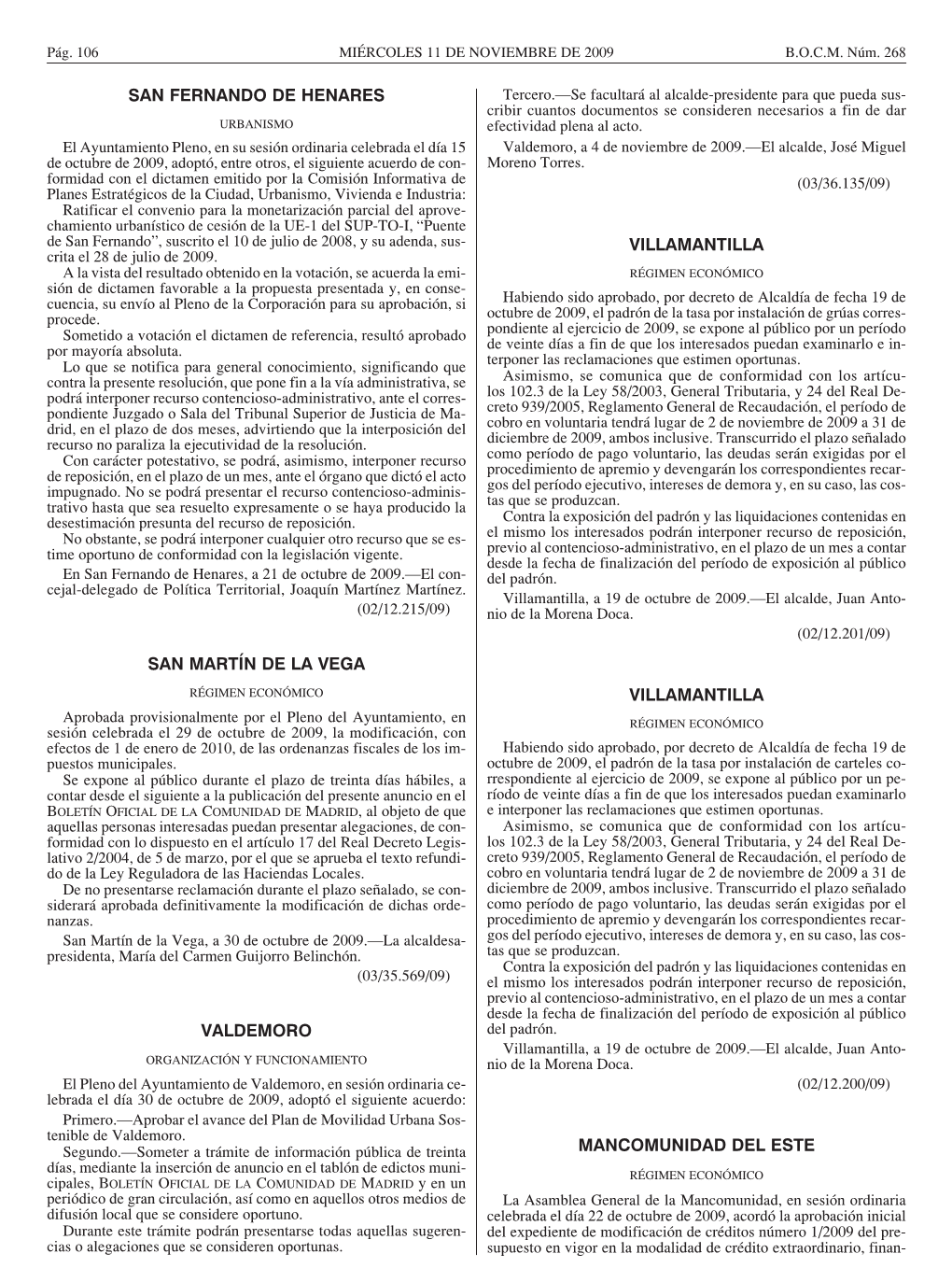 San Fernando De Henares San Martín De La Vega Valdemoro Villamantilla Villamantilla Mancomunidad Del Este