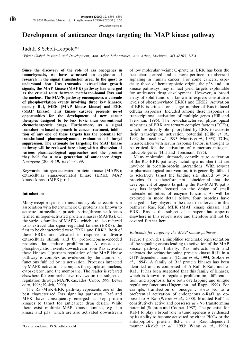 Development of Anticancer Drugs Targeting the MAP Kinase Pathway