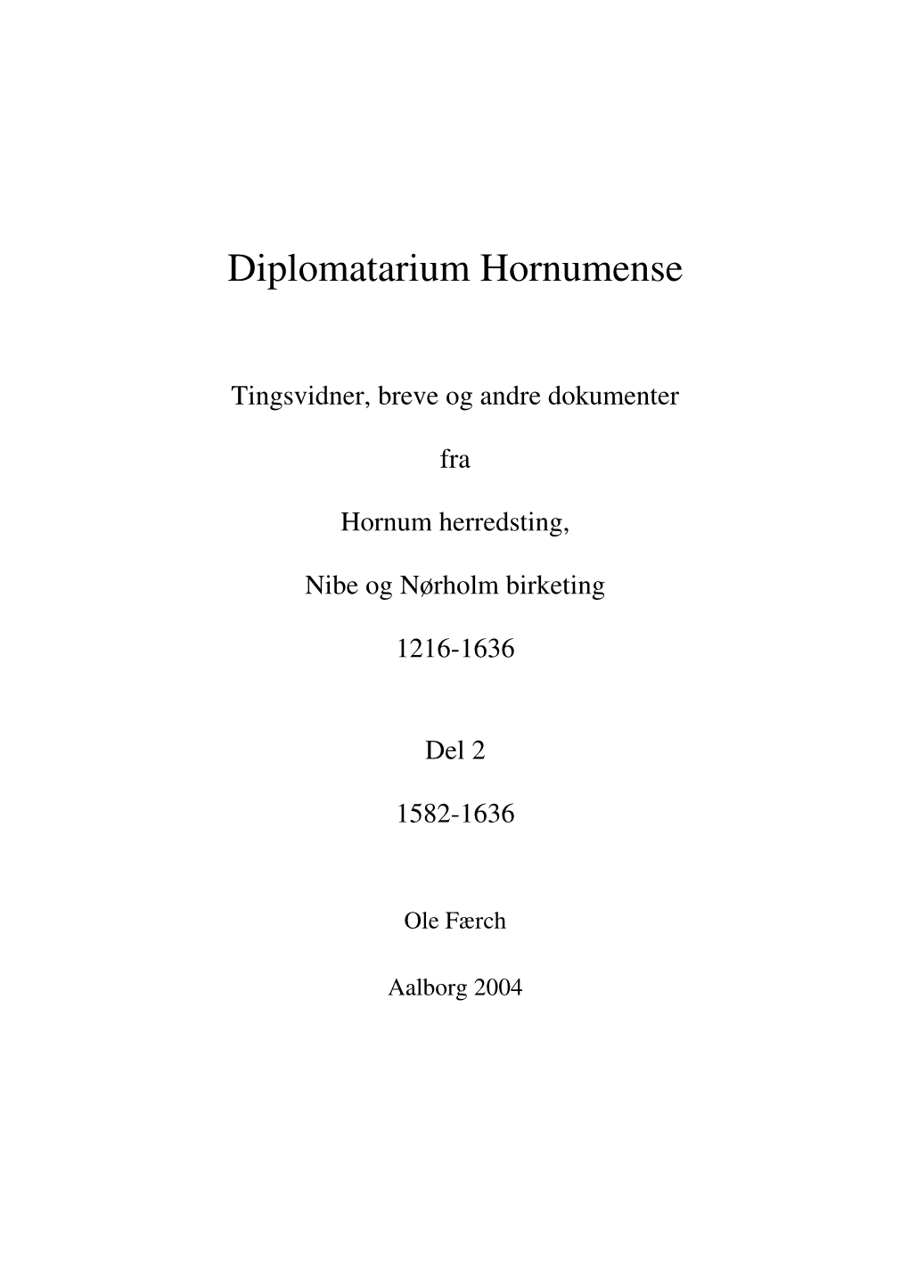 Diplomatarium Hornumense