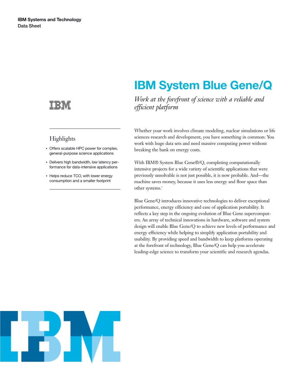 IBM System Blue Gene/Q Work at the Forefront of Science with a Reliable and Efficient Platform