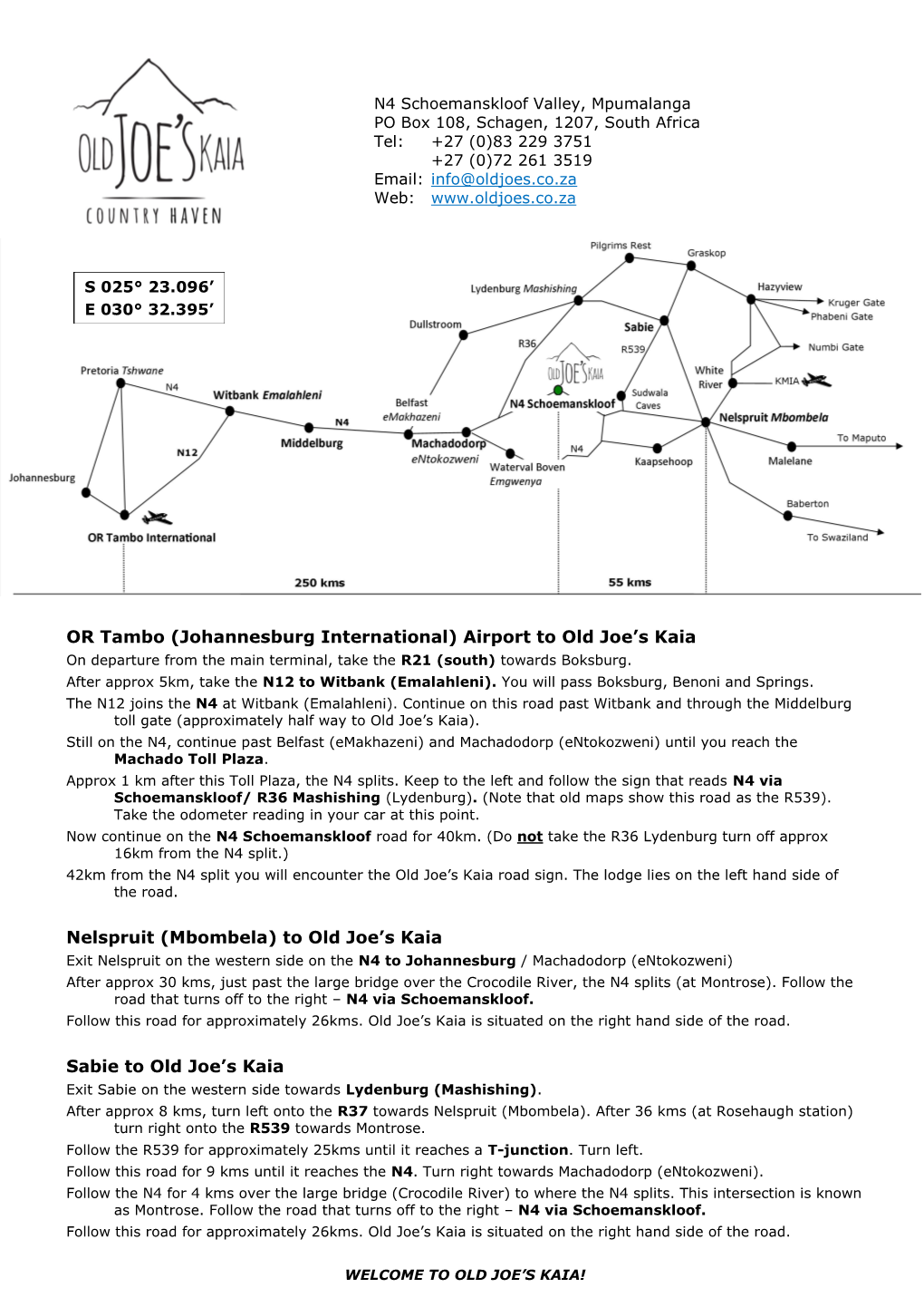 OR Tambo (Johannesburg International) Airport to Old Joe’S Kaia on Departure from the Main Terminal, Take the R21 (South) Towards Boksburg