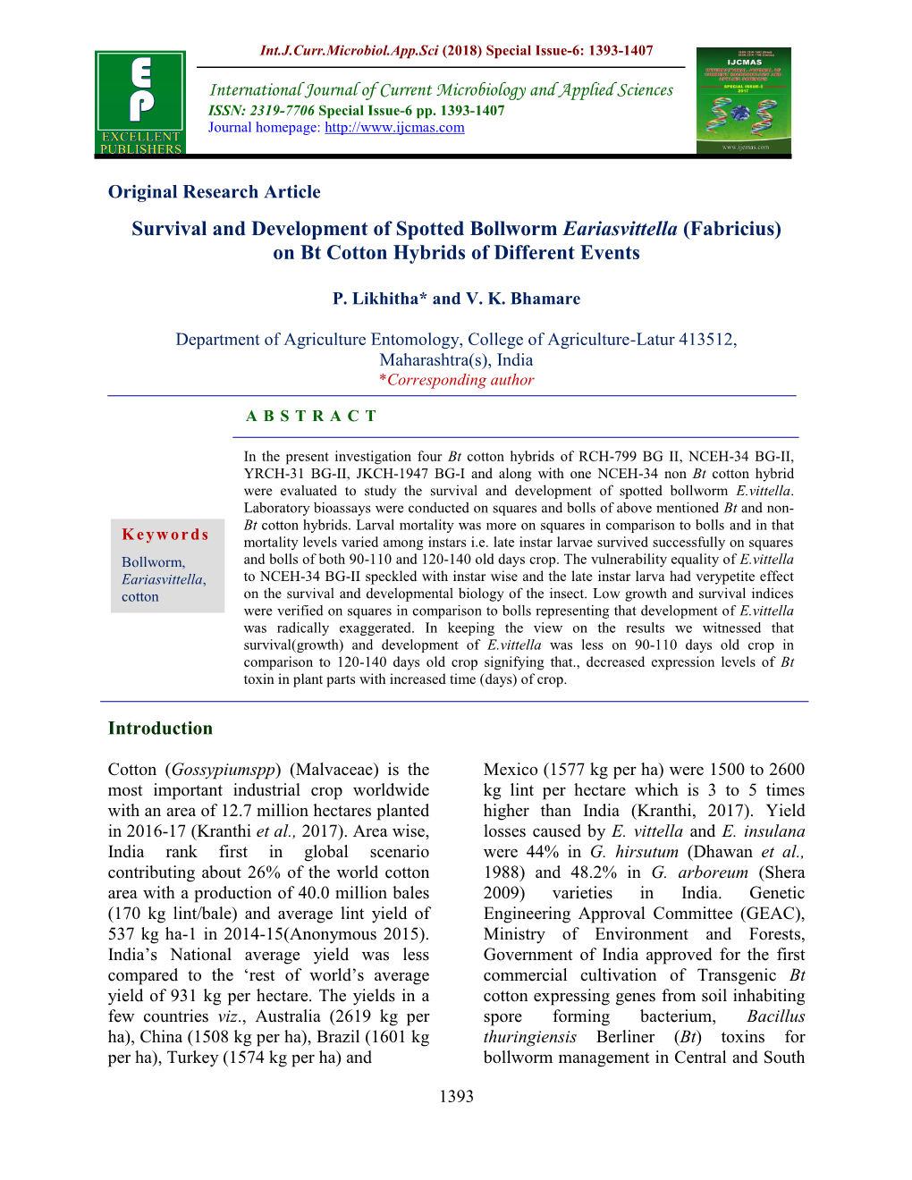 Survival and Development of Spotted Bollworm Eariasvittella (Fabricius) on Bt Cotton Hybrids of Different Events