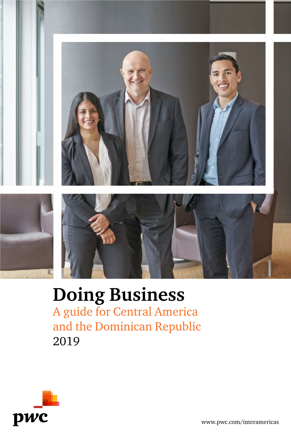 A Guide for Central America and the Dominican Republic 2019 Doing Business a Guide for Costa Rica 3 | Doing Business 2019
