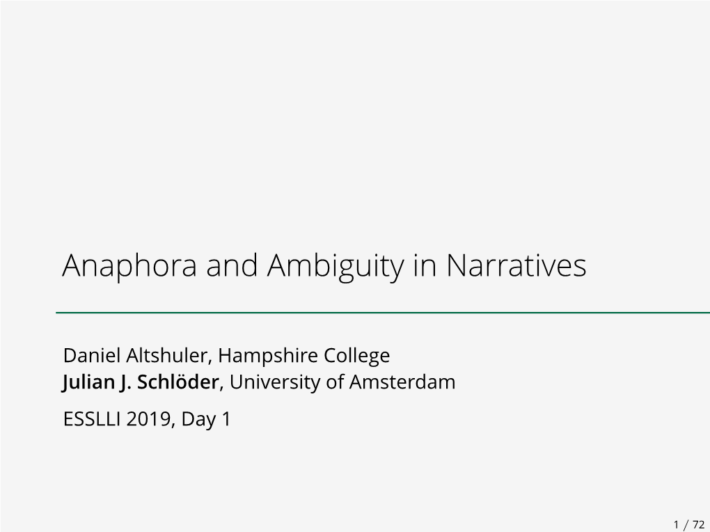 Anaphora and Ambiguity in Narratives