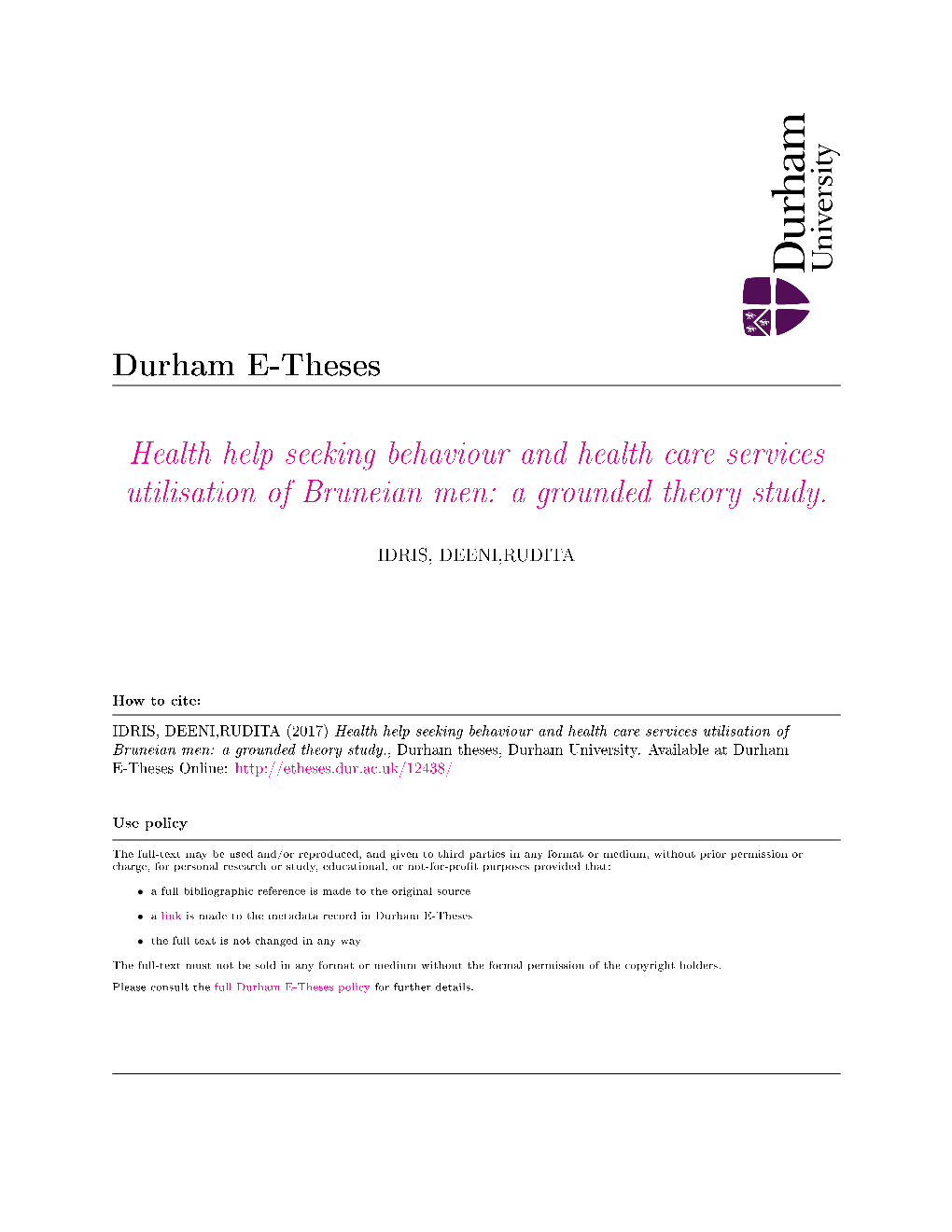 Health Help Seeking Behaviour and Health Care Services Utilisation of Bruneian Men: a Grounded Theory Study