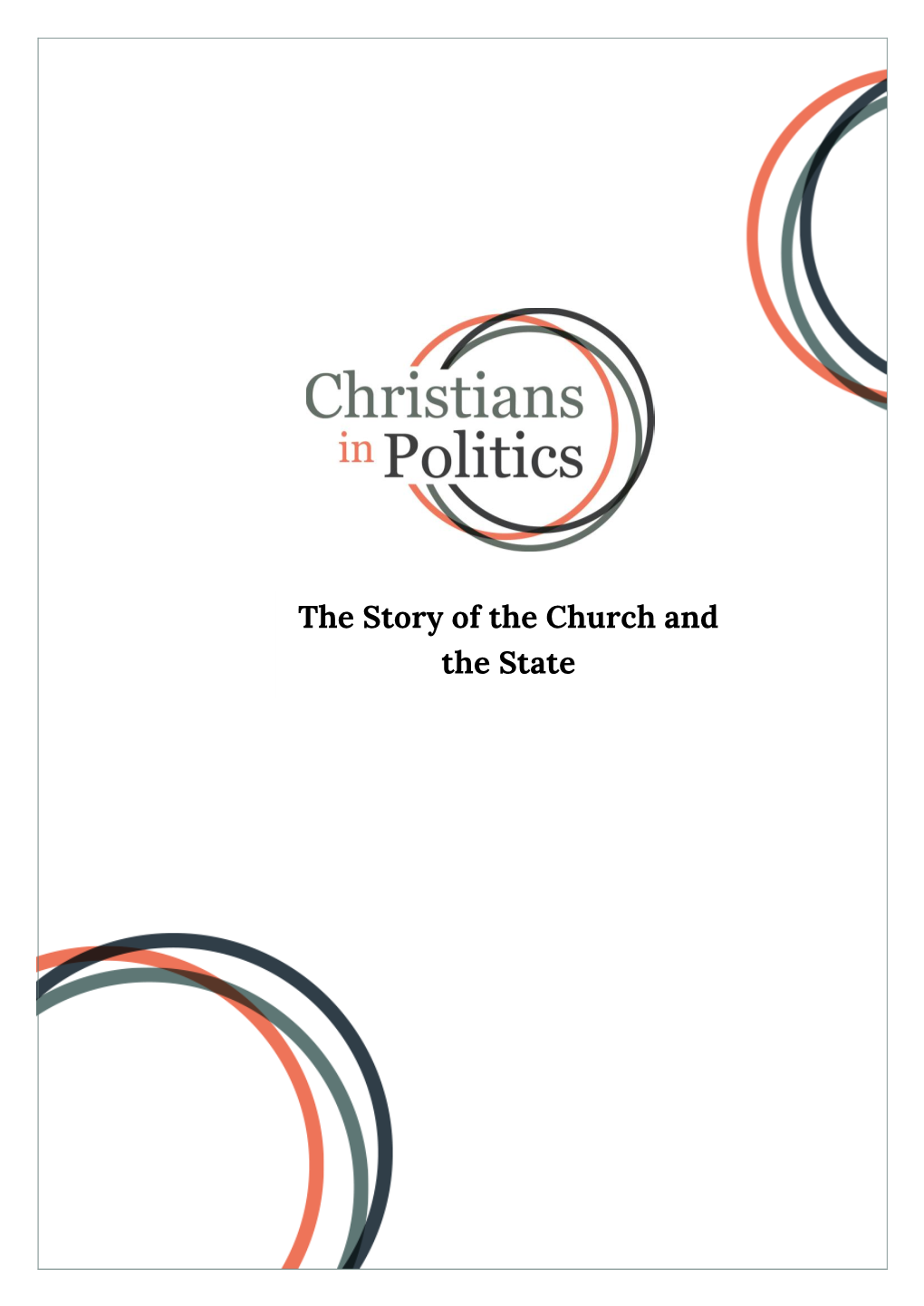 The Story of the Church and the State the Story of the Church and the State