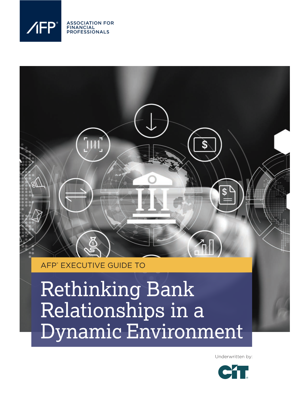Rethinking Bank Relationships in a Dynamic Environment