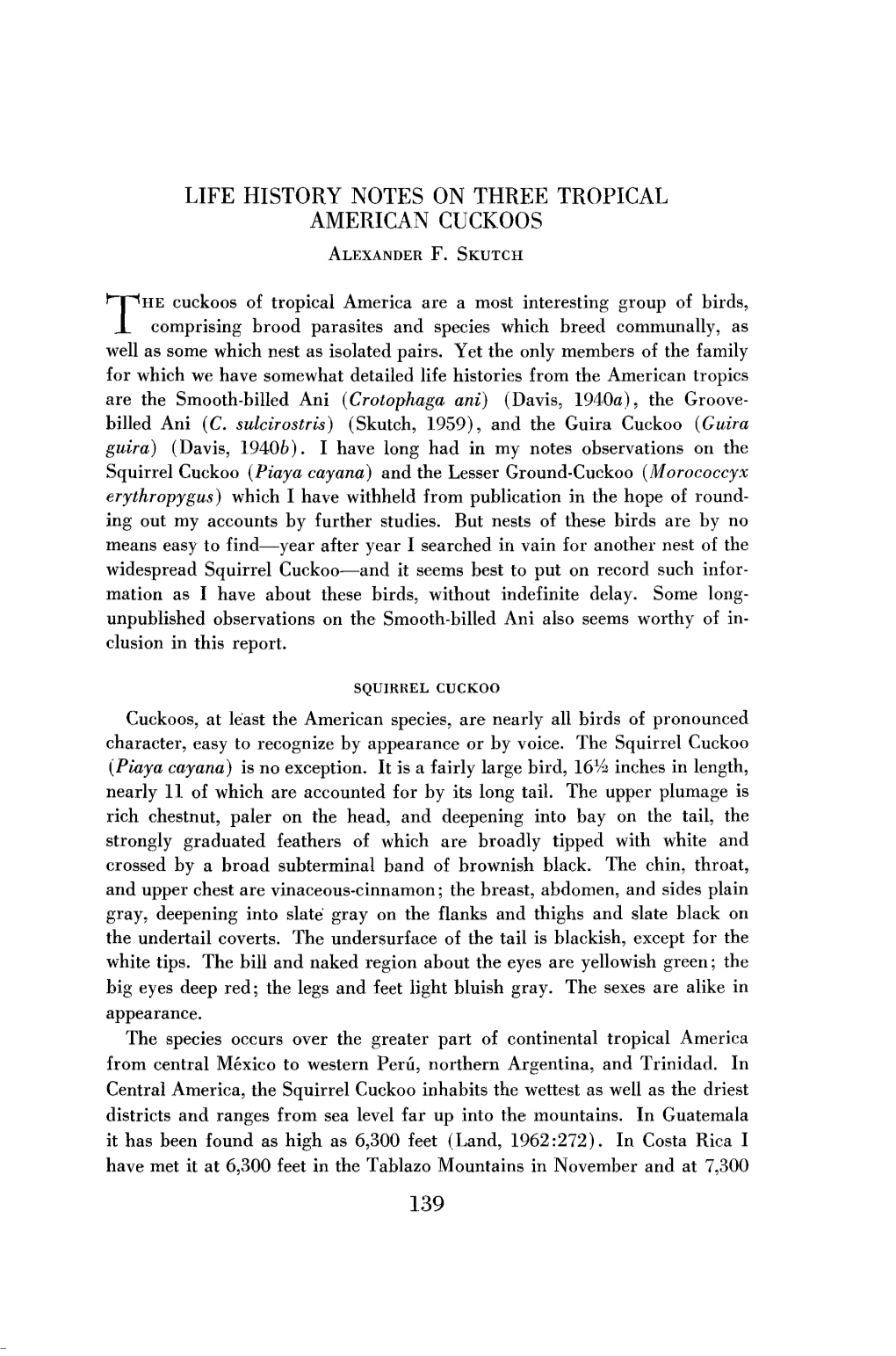 Life History Notes on Three Tropical American Cuckoos