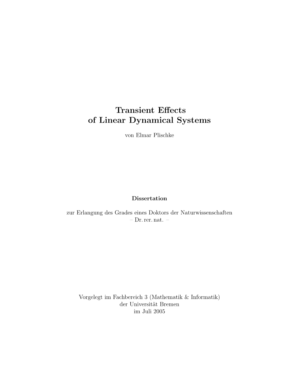 Transient Effects of Linear Dynamical Systems