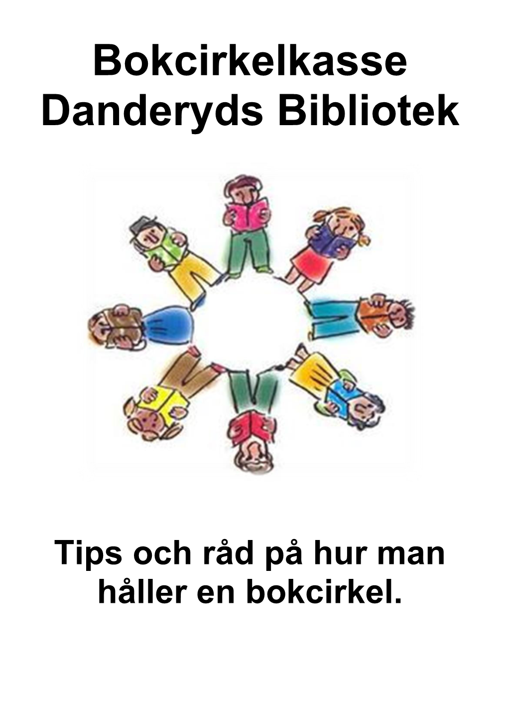 Bokcirkelkasse Danderyds Bibliotek