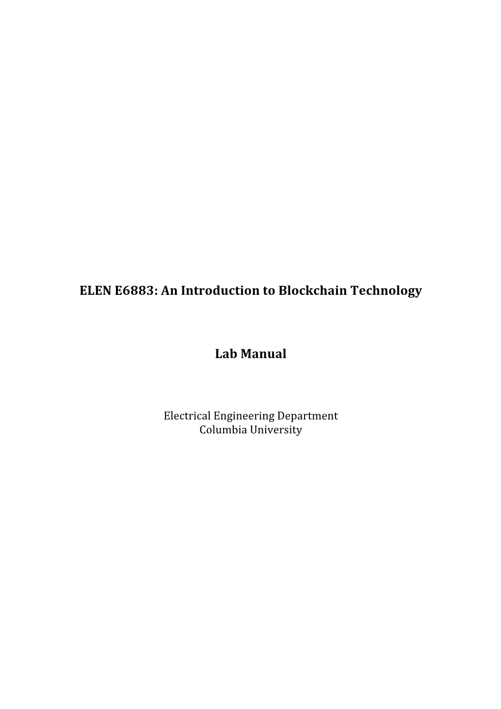 ELEN E6883: an Introduction to Blockchain Technology