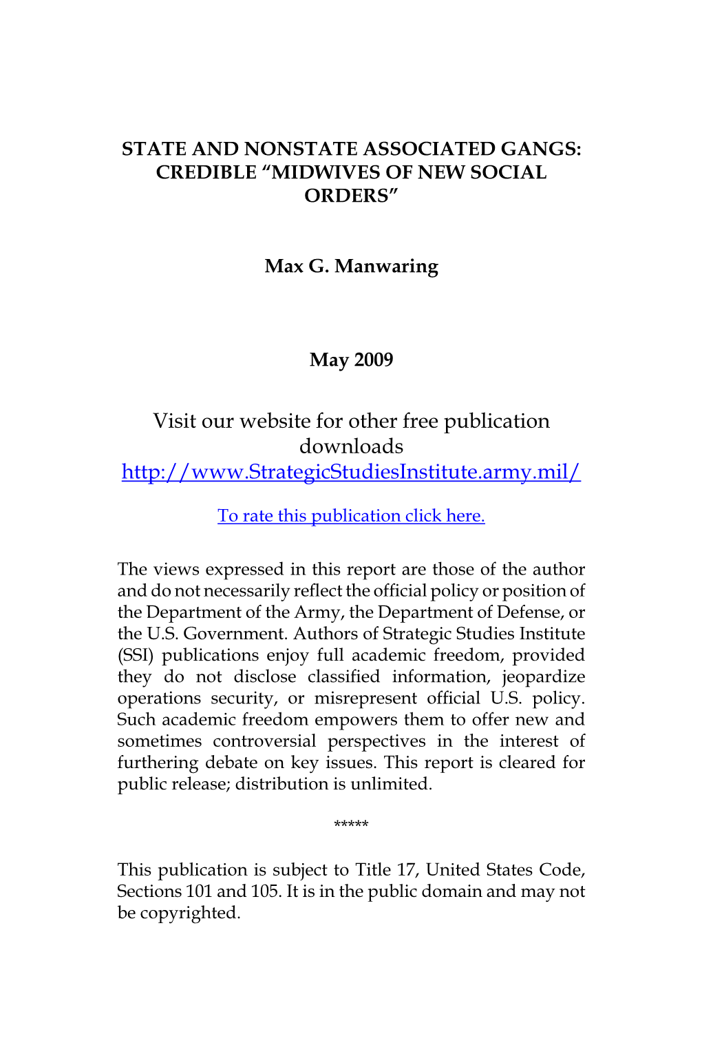 State and Nonstate Associated Gangs: Credible "Midwives of New Social Orders"